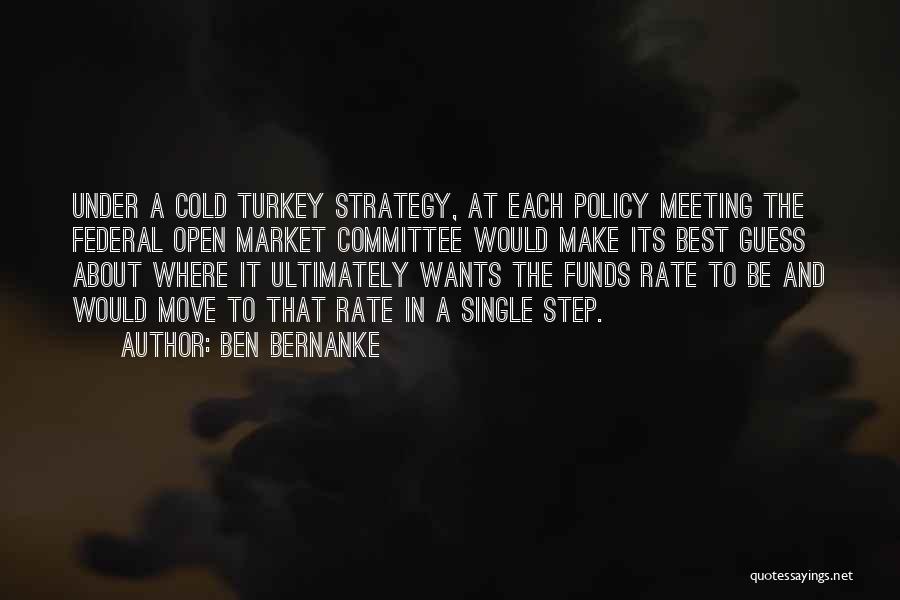 Ben Bernanke Quotes 1639561