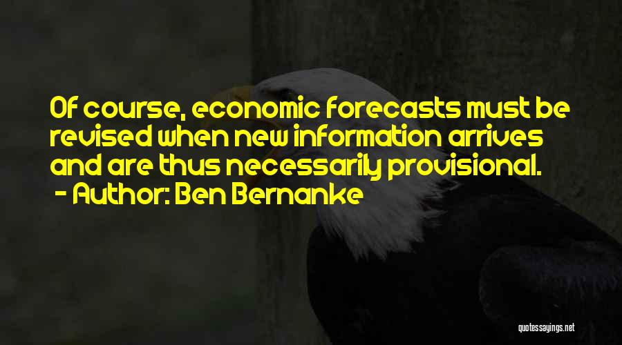 Ben Bernanke Quotes 304574