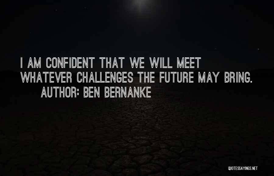Ben Bernanke Quotes 536957