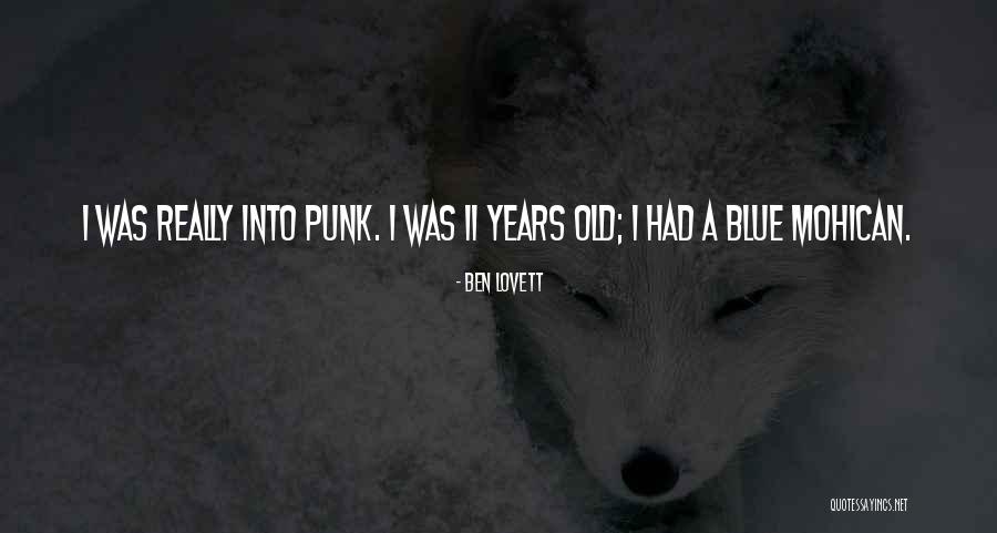 Ben Blue Quotes By Ben Lovett Ben Blue Quotes By Ben Lovett