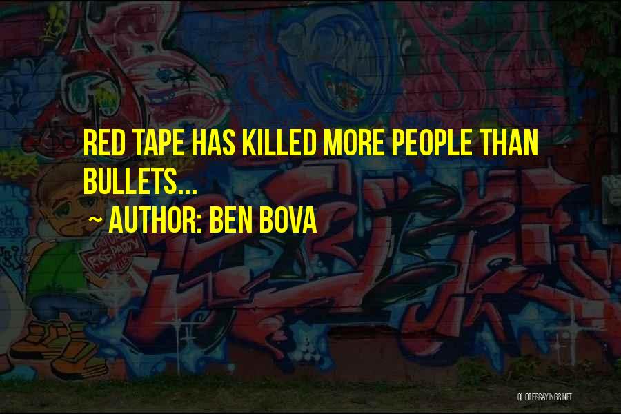 Ben Bova Quotes 1169798