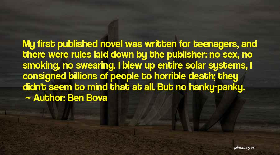 Ben Bova Quotes 2164922