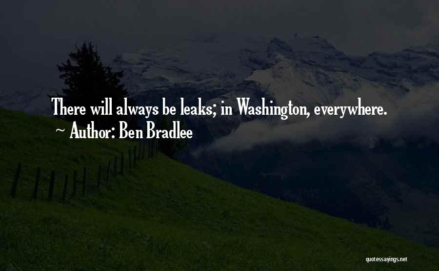 Ben Bradlee Quotes 1426318