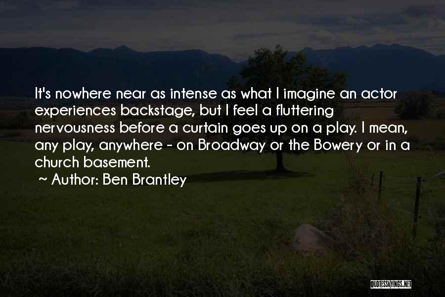 Ben Brantley Quotes 78929