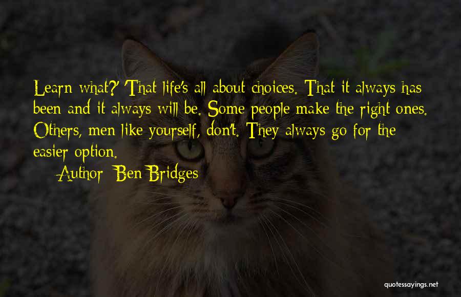 Ben Bridges Quotes 1652205