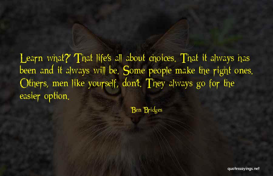 Ben Bridges Quotes 1652205