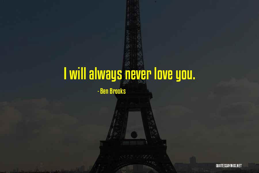 Ben Brooks Quotes 1655823 Ben Brooks Quotes 1655823