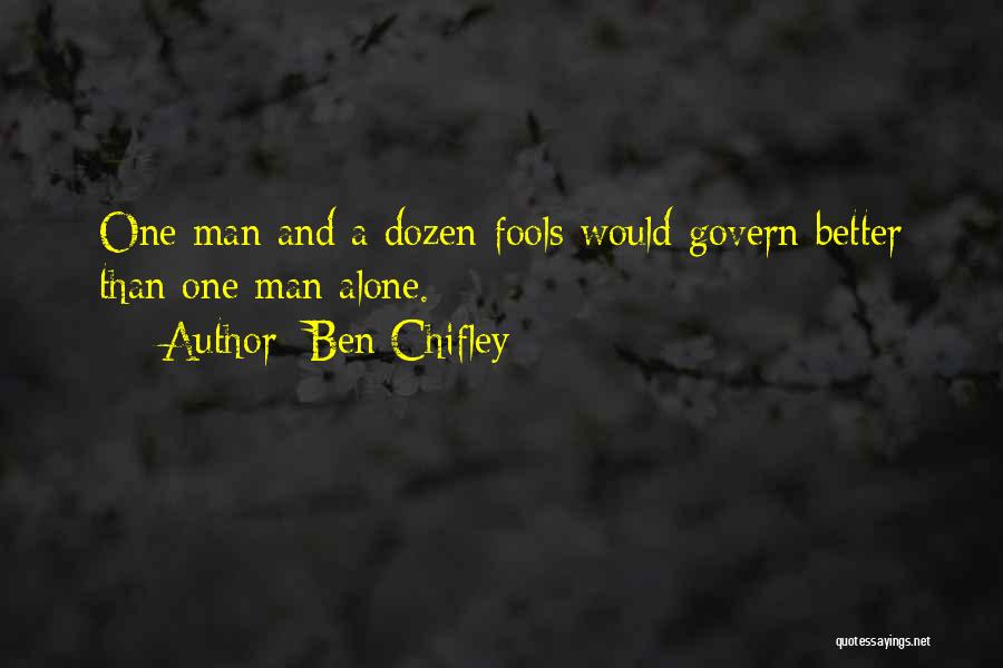 Ben Chifley Quotes 1151398