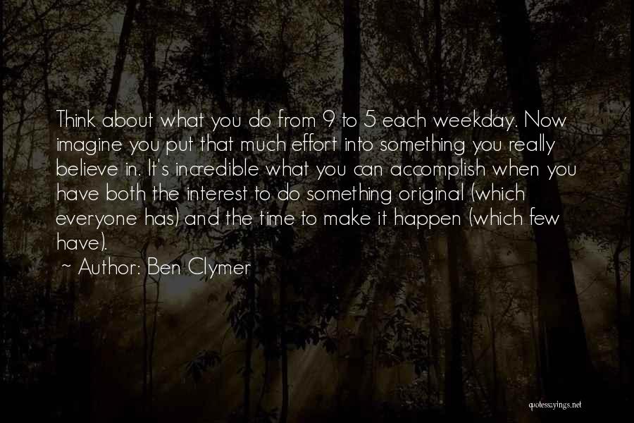 Ben Clymer Quotes 1740393