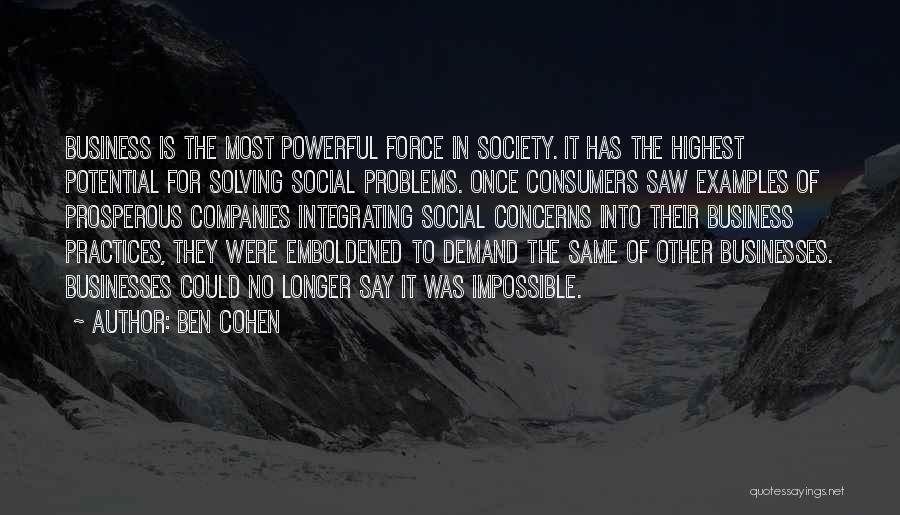 Ben Cohen Quotes 1576375