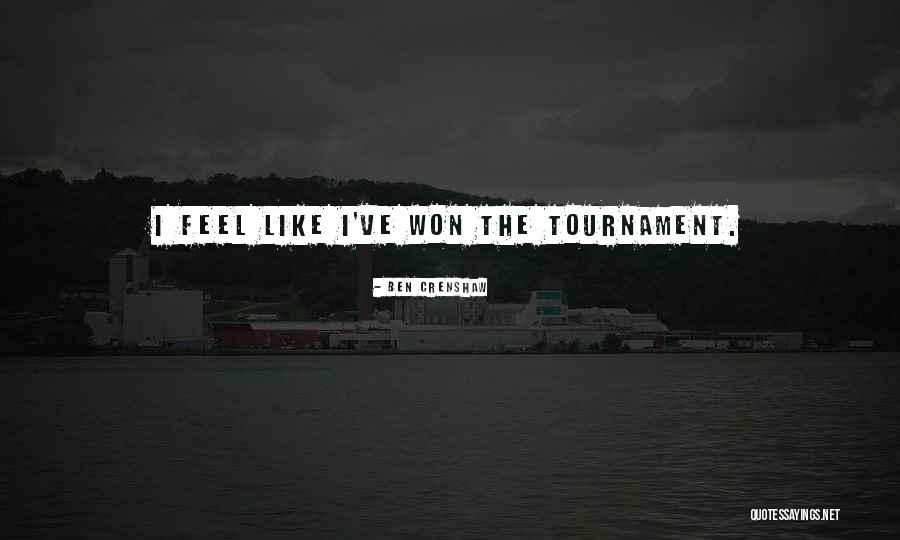 Ben Crenshaw Quotes 1214947 Ben Crenshaw Quotes 1214947