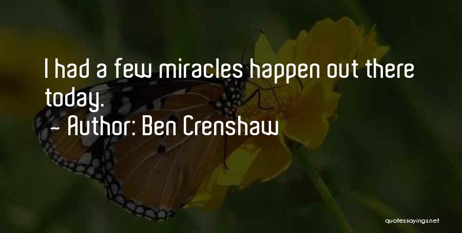Ben Crenshaw Quotes 1528617