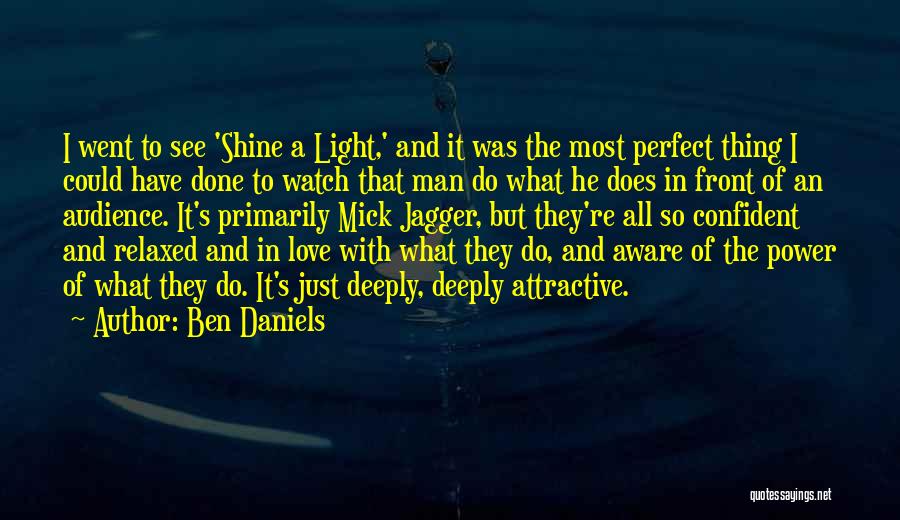 Ben Daniels Quotes 376351