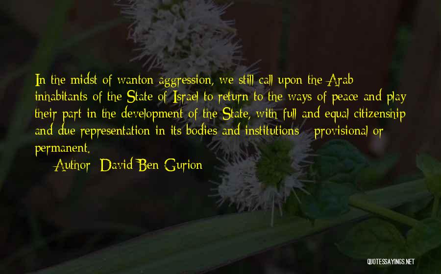 Ben David Quotes By David Ben-Gurion