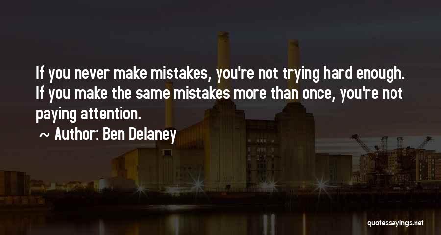 Ben Delaney Quotes 774127
