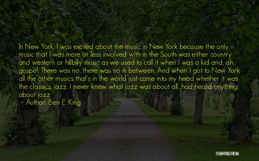 Ben E. King Quotes 1254808