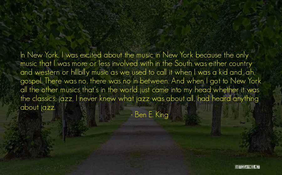 Ben E. King Quotes 1254808 Ben E. King Quotes 1254808