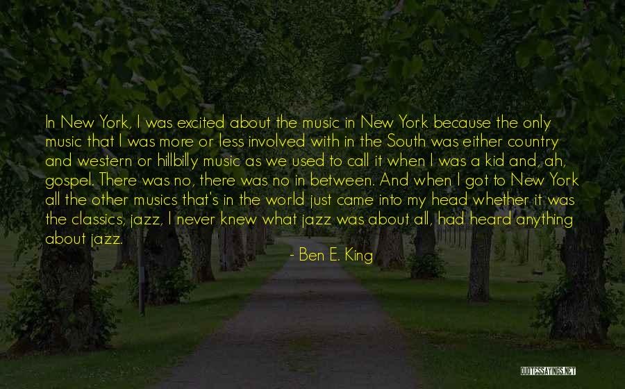 Ben E. King Quotes 1254808