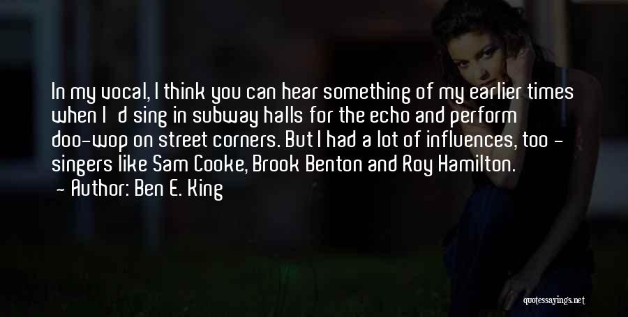 Ben E. King Quotes 1274055