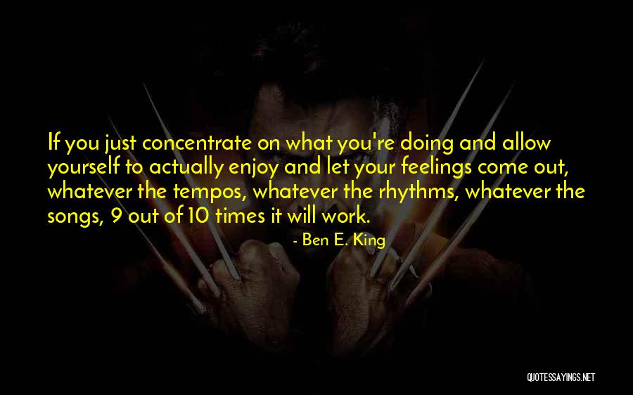 Ben E. King Quotes 1951620 Ben E. King Quotes 1951620