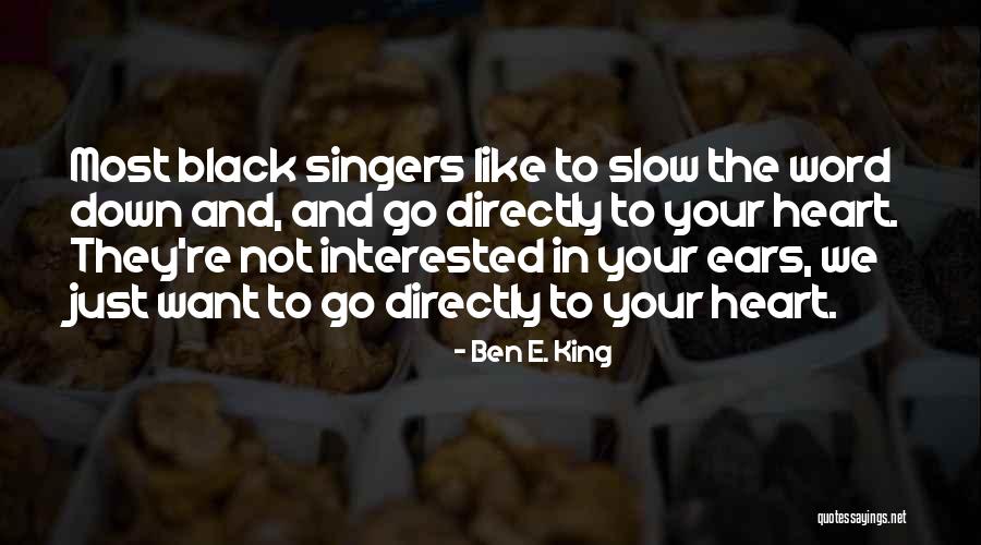 Ben E. King Quotes 2073421