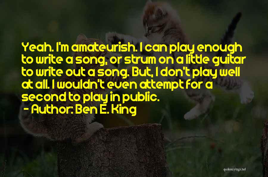 Ben E. King Quotes 214346