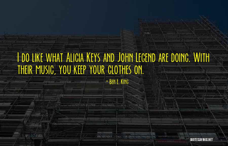 Ben E. King Quotes 2252890 Ben E. King Quotes 2252890