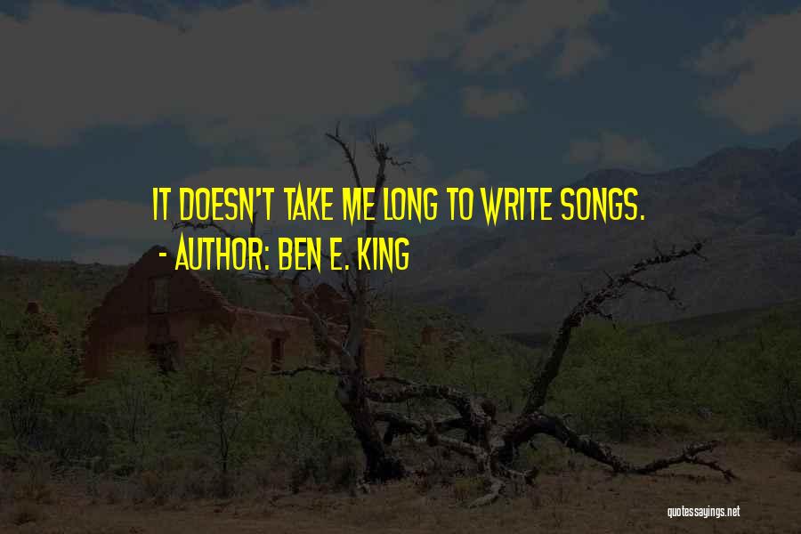 Ben E. King Quotes 703308