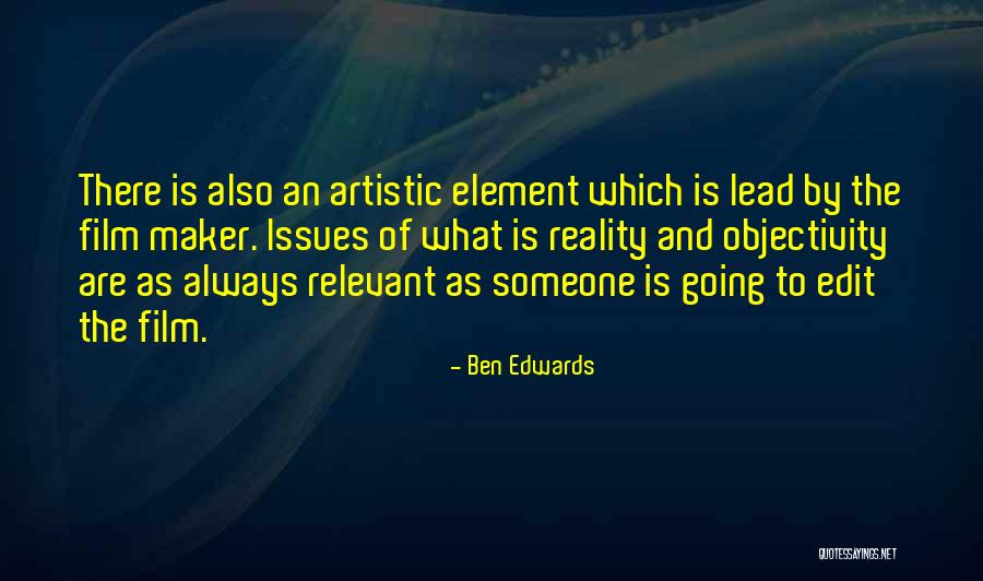 Ben Edwards Quotes 103994