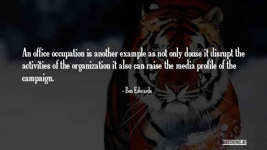 Ben Edwards Quotes 2031775 Ben Edwards Quotes 2031775