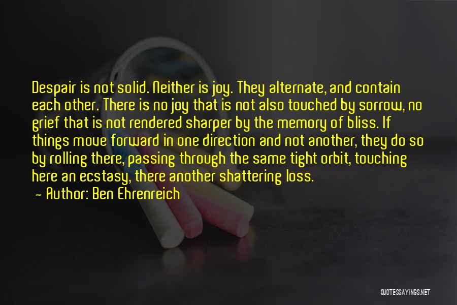 Ben Ehrenreich Quotes 450681