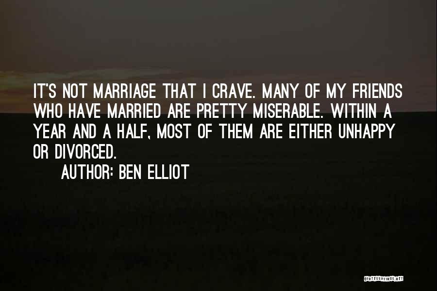 Ben Elliot Quotes 1612006