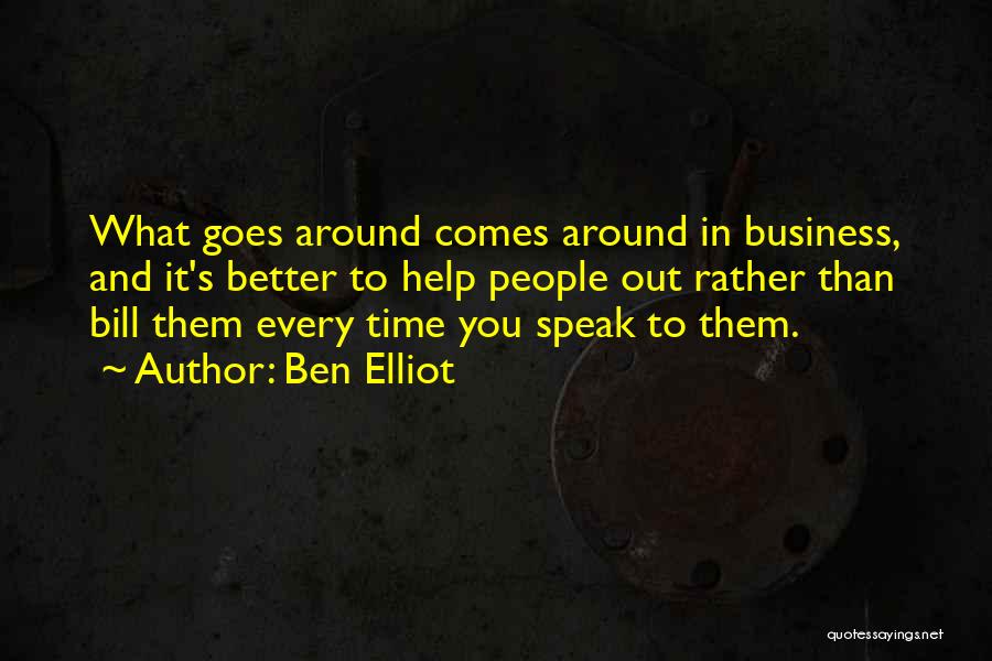 Ben Elliot Quotes 994369
