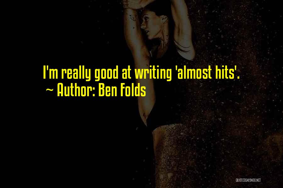 Ben Folds Quotes 1121600