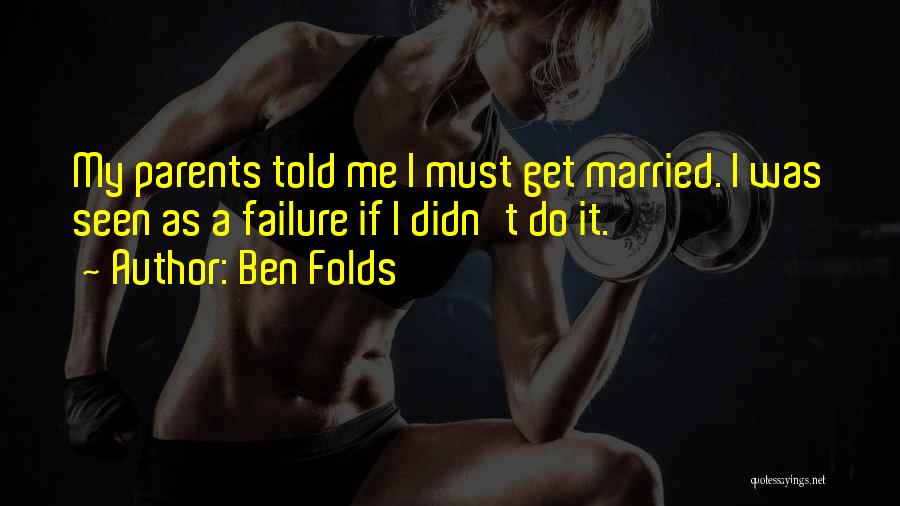 Ben Folds Quotes 1162050