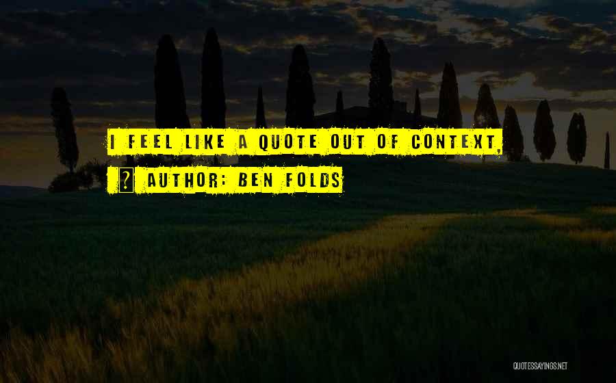 Ben Folds Quotes 141820