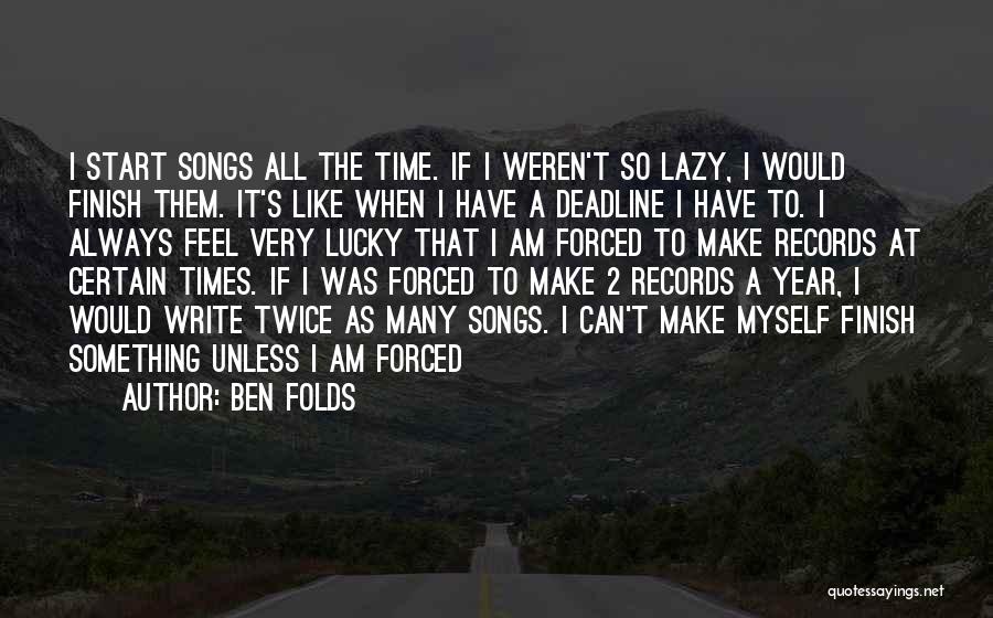 Ben Folds Quotes 1663977