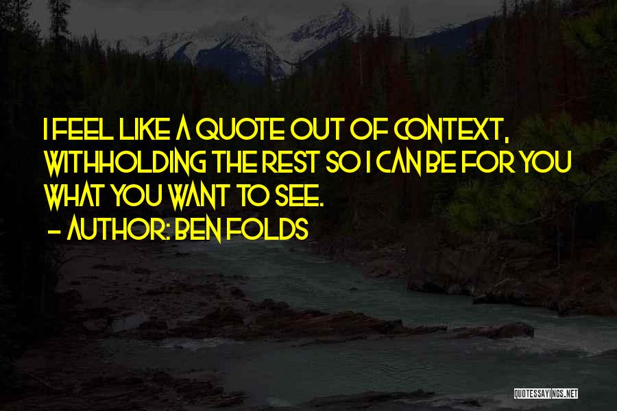 Ben Folds Quotes 1675246