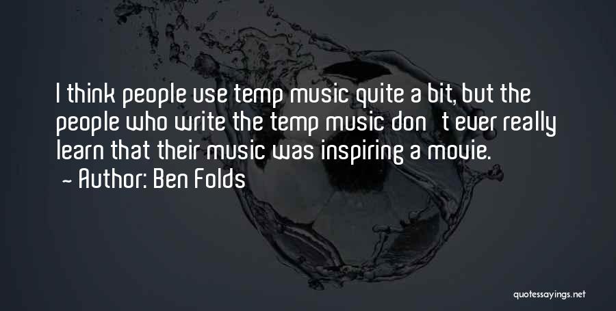 Ben Folds Quotes 1915069