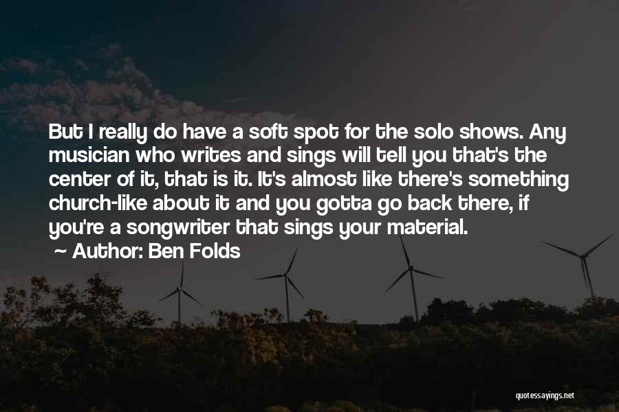 Ben Folds Quotes 353387