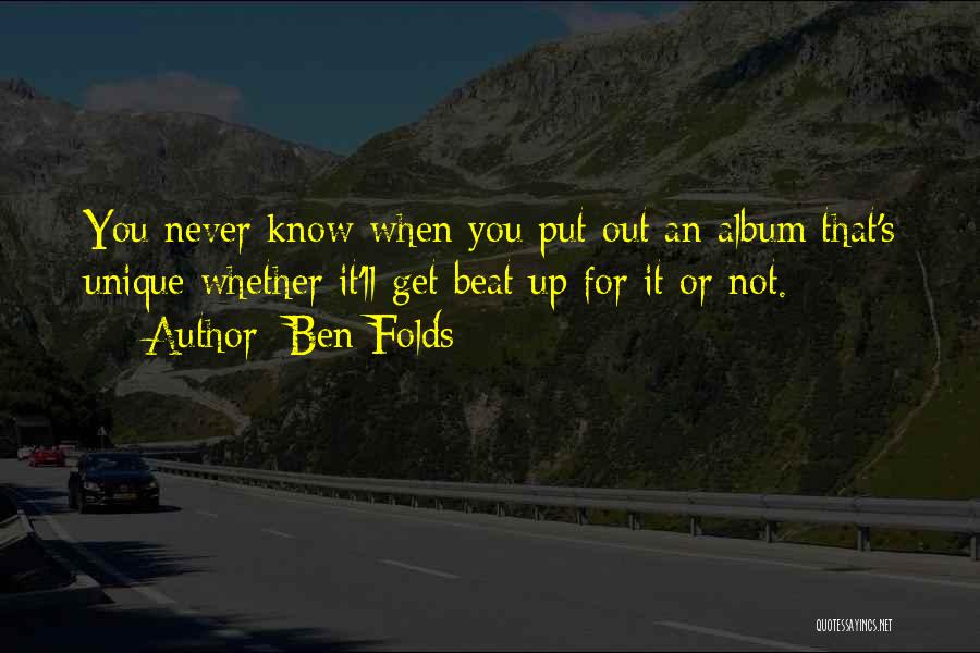 Ben Folds Quotes 389636
