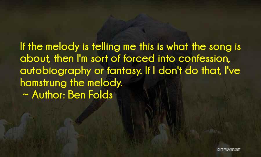 Ben Folds Quotes 627848