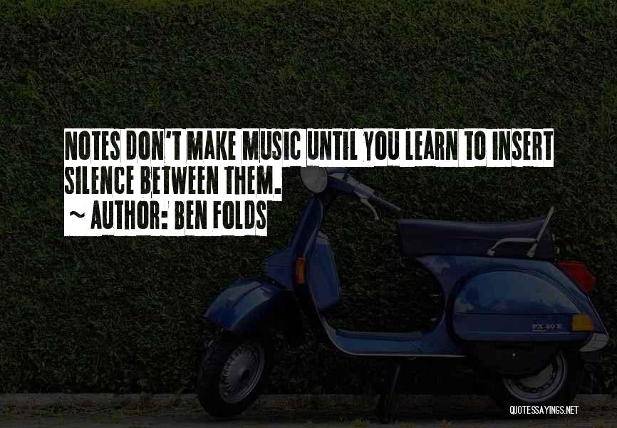 Ben Folds Quotes 679865