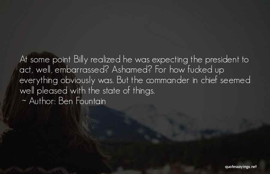 Ben Fountain Quotes 1170487