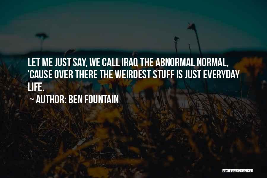 Ben Fountain Quotes 1270645