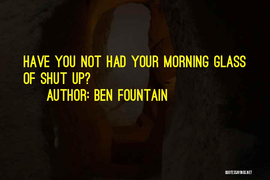 Ben Fountain Quotes 1273088