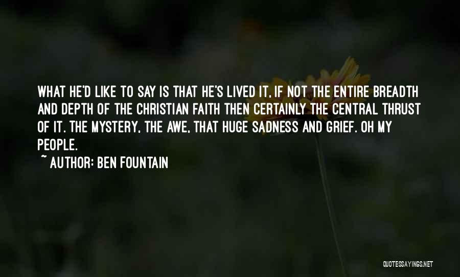 Ben Fountain Quotes 1335307