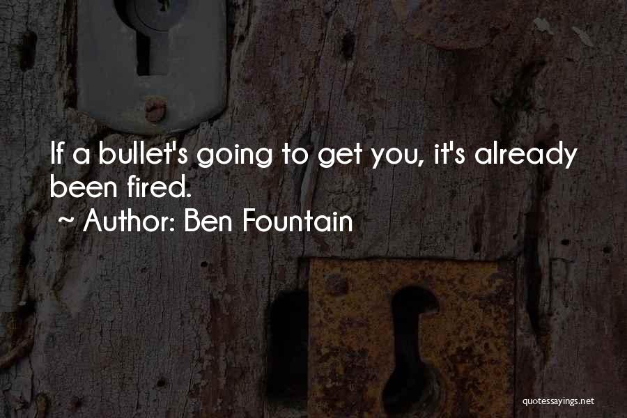 Ben Fountain Quotes 1523115