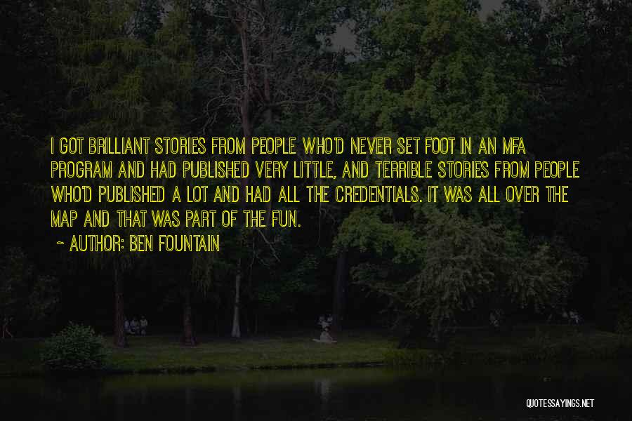 Ben Fountain Quotes 1550510