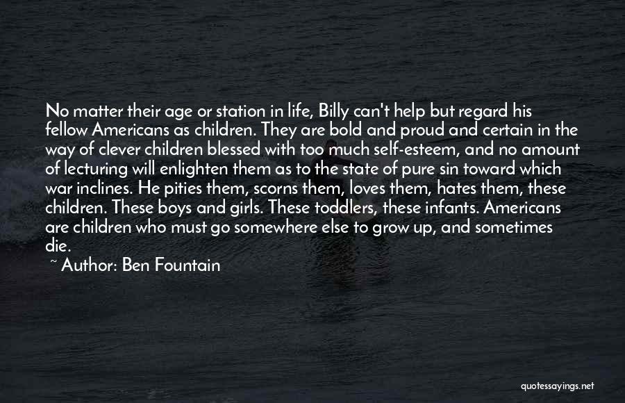 Ben Fountain Quotes 2119135